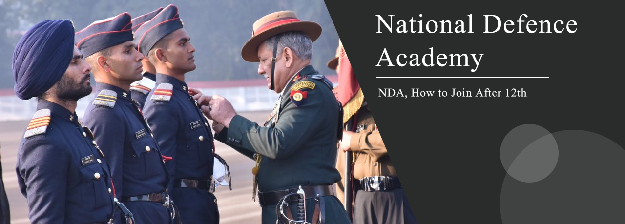 NDA-How to Join National Defence Academy After 12th